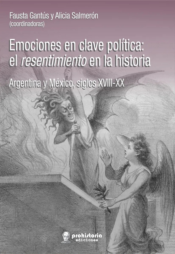 Emociones en clave política: el resentimiento en la historia