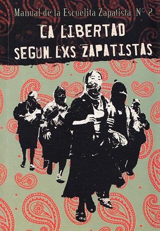 Libertad segun lxs zapatistas, La. N° 2