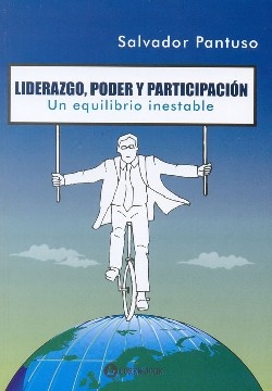 Liderazgo, poder y participacion. Un equilibrio inestable y dinam