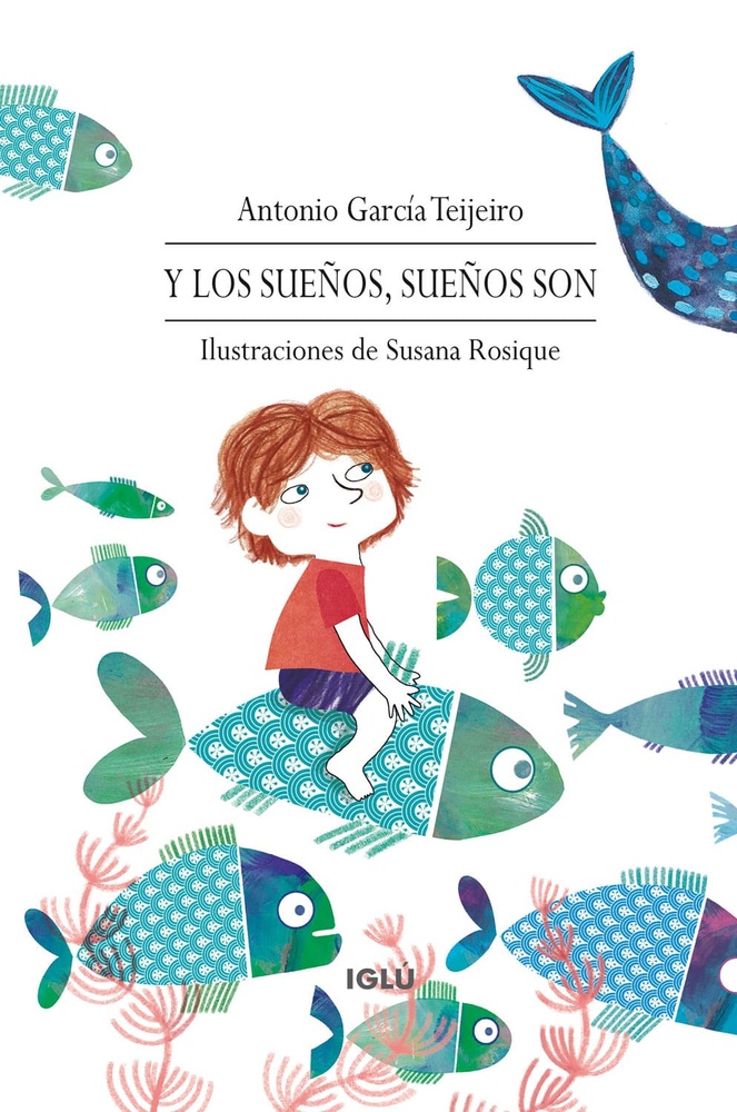 Y los sueños sueños son