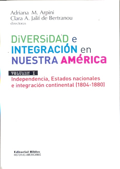 Diversidad e inetgracion en nuestra america. Vol I