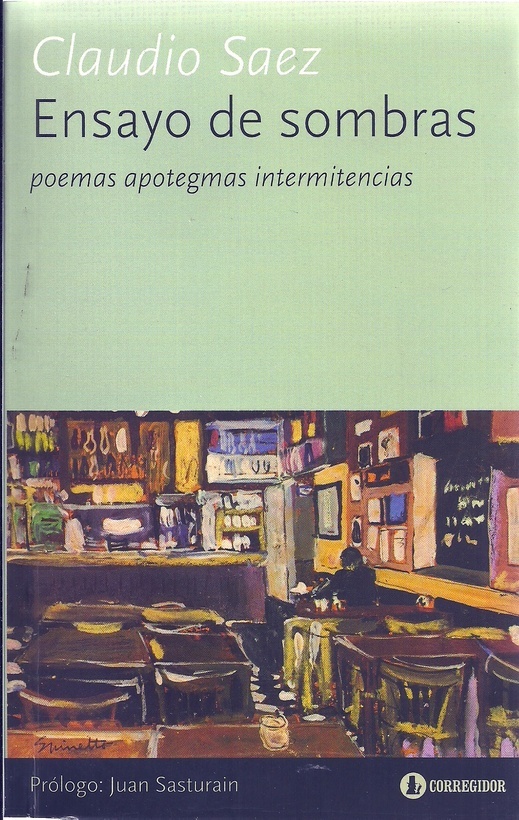 Ensayo de sombras. Poemas apotegmas intermitencias 1a.ed