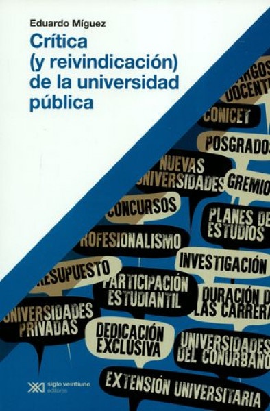 Critica (y reinvindicacion) de la universidad publica