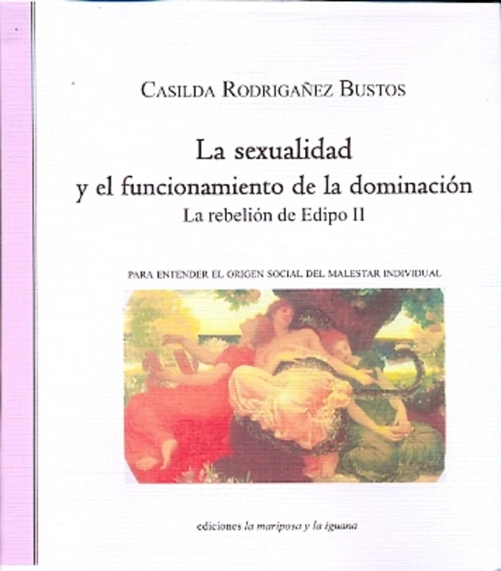 La Sexualidad y el funcionamiento de la dominacion