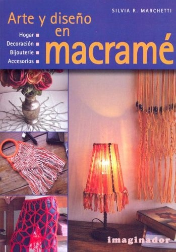 Arte y diseño en macrame