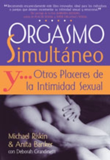 El * Orgasmo Simultaneo