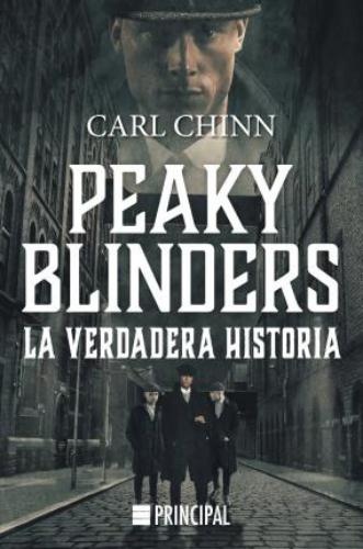 Peaky blinders. La verdadera historia
