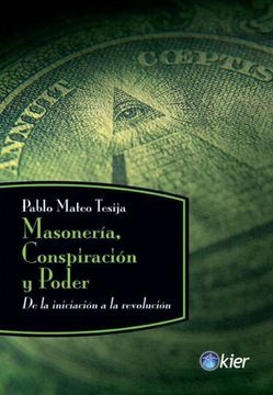 Masoneria, conspiracion y poder