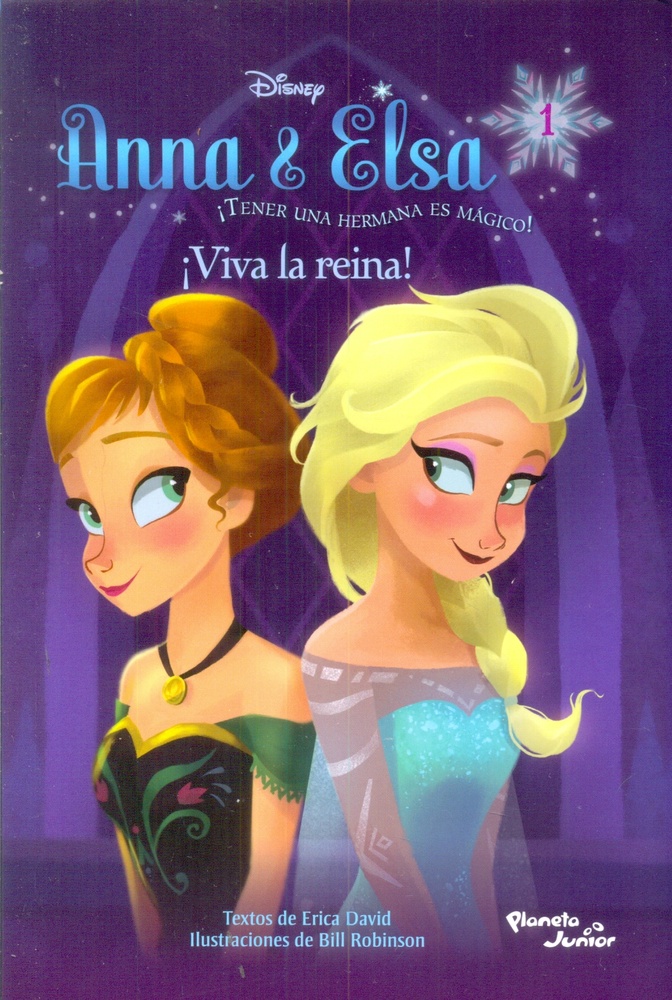 Anna y Elsa Viva la reina