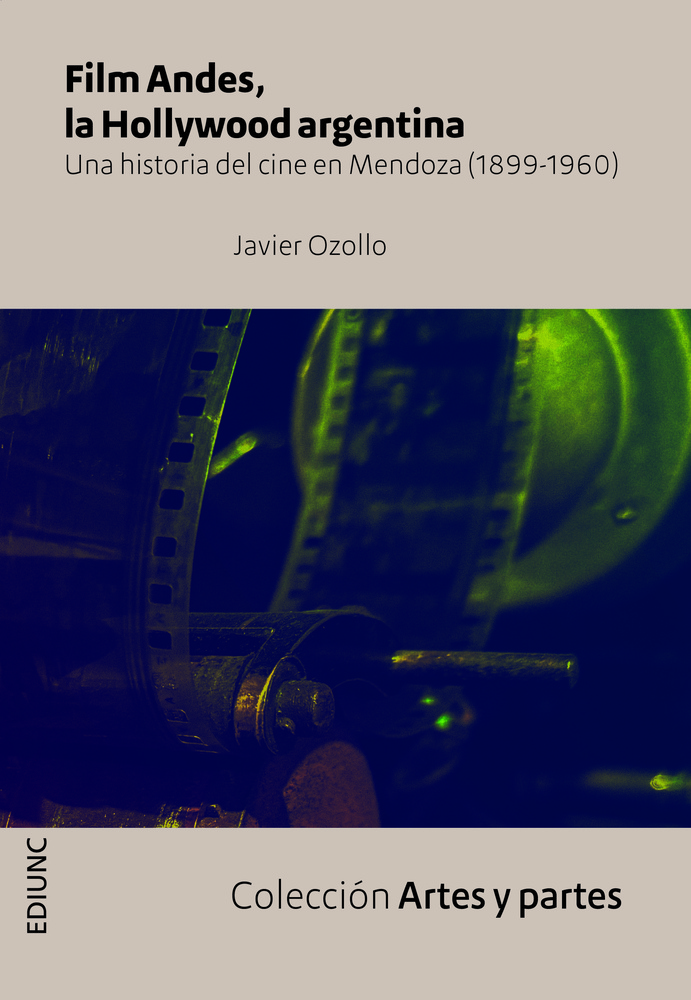 Film Andes, la Hollywood Argentina