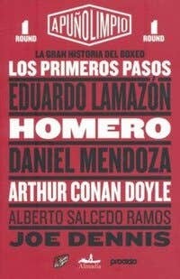 Gran historia del boxeo Vol. 1, La. Los primeros pasos