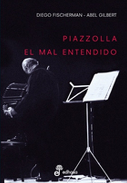 Piazzolla el mal entendido