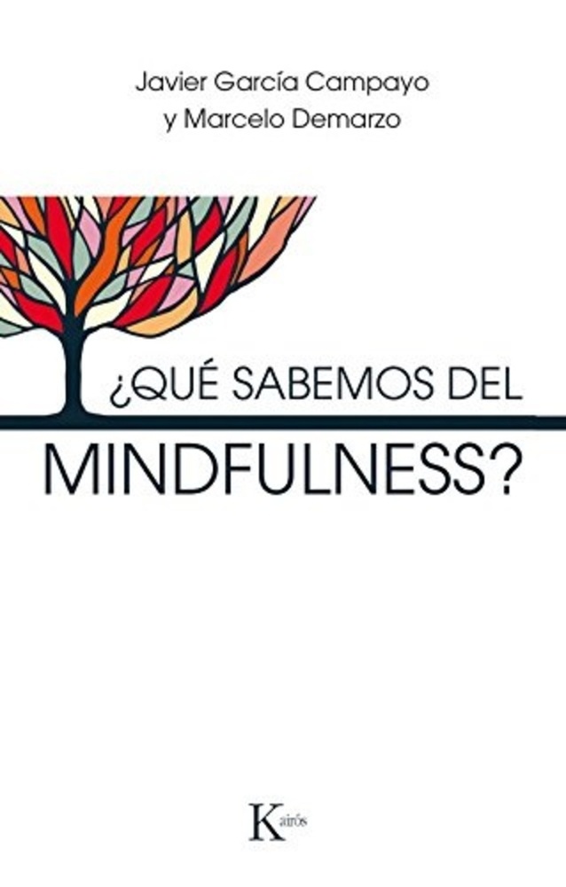 Que sabemos del mindfulness?