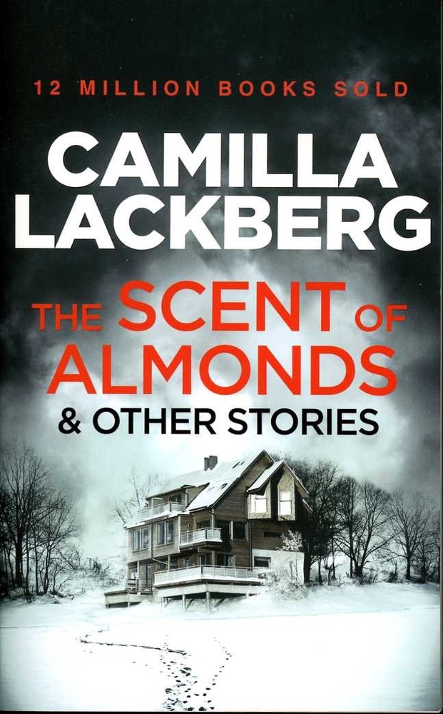 The Scent of almonds and other stories