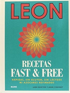 Leon. Recetas fast & free