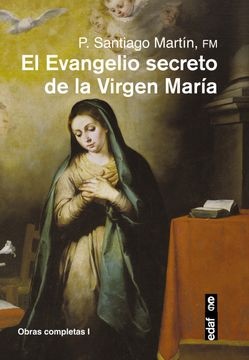El evangelio secreto de la virgen maria