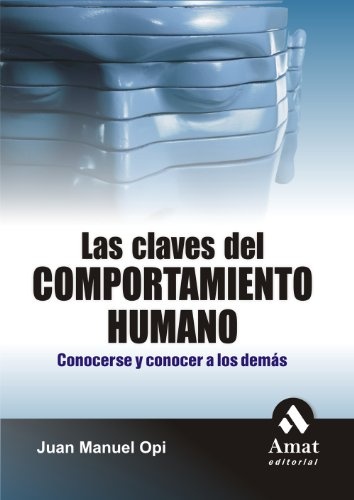 LAS CLAVES DEL COMPORTAMIENTO HUMANO