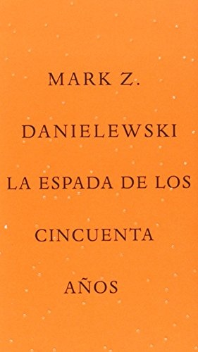 La Espada de los cincuenta años