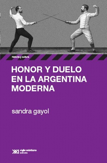 Honor y duelo en la Argentina moderna