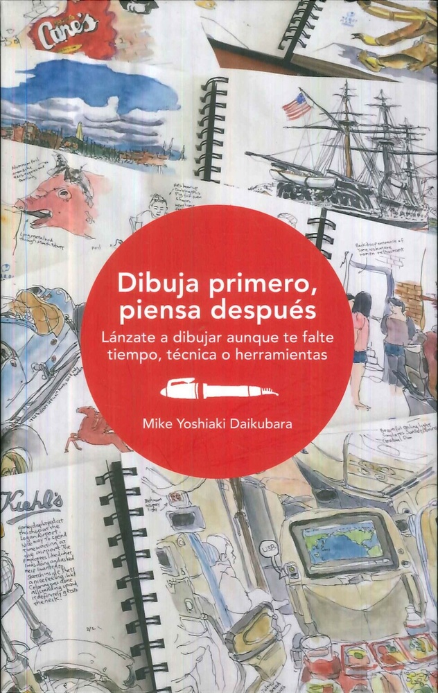 Dibuja primero, piensa después