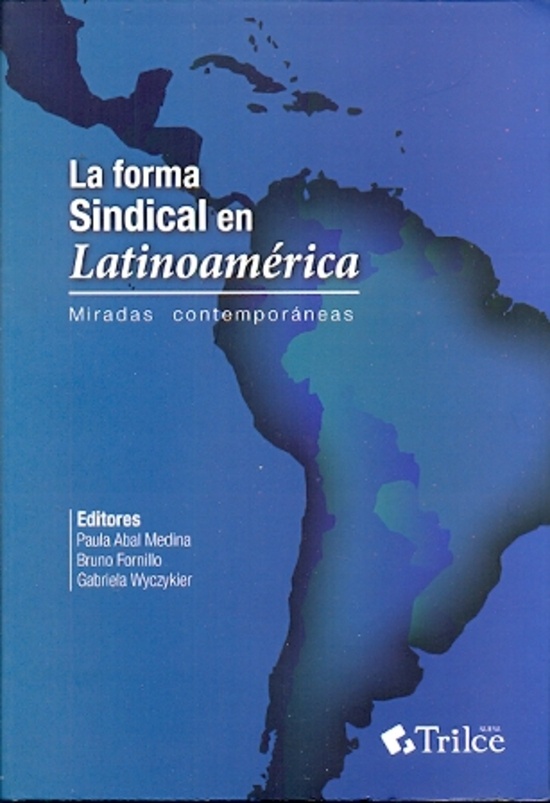 La forma sindical en latinoamerica