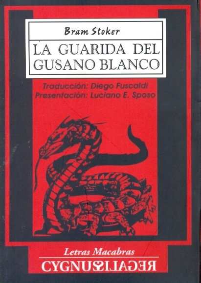 La Guarida del gusano blanco
