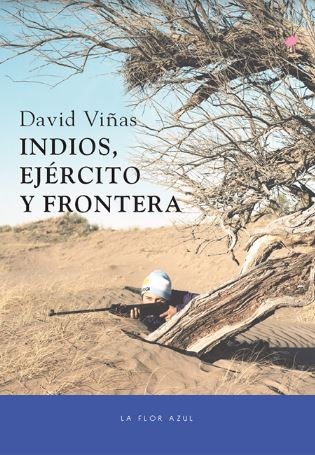 Indios, ejercito y frontera