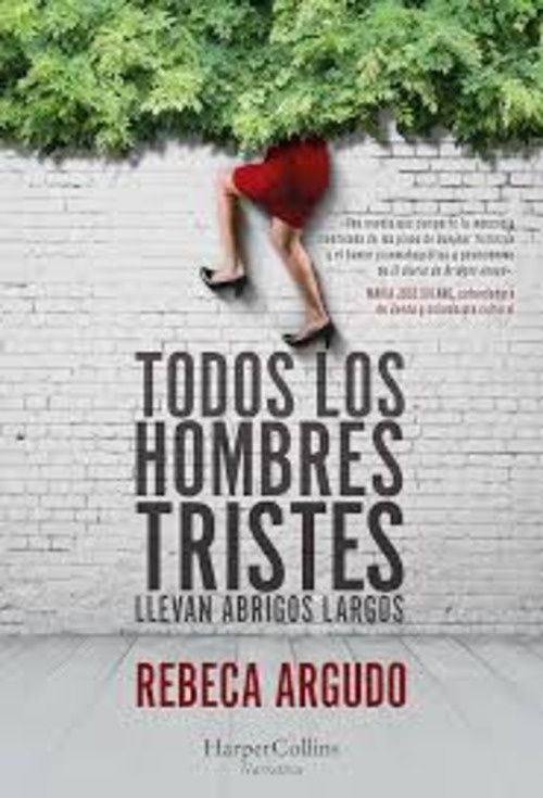 Todos los hombres tristes llevan abrigos largos