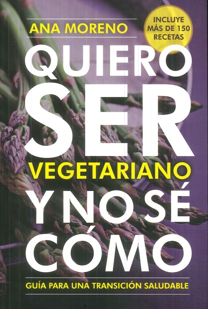 Quiero ser vegetariano y no se como
