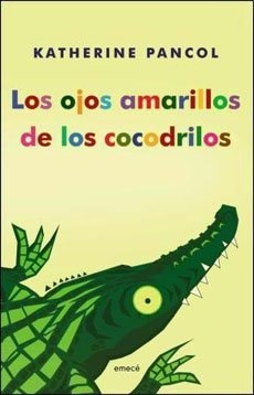 Los Ojos amarillos de los cocodrilos