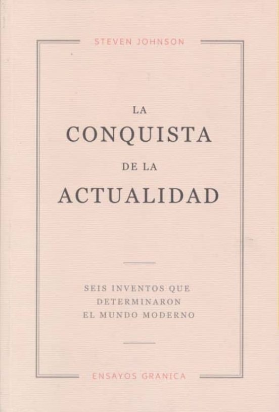 La Conquista De La Actualidad
