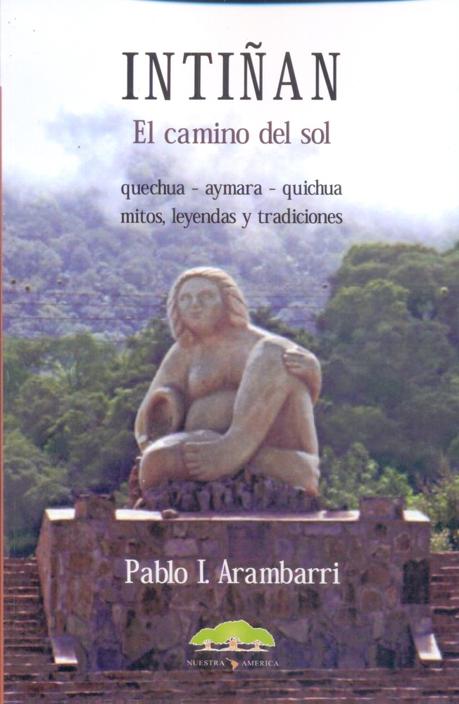 Intiñan. El camino del sol