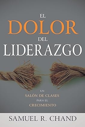 El dolor del liderazgo