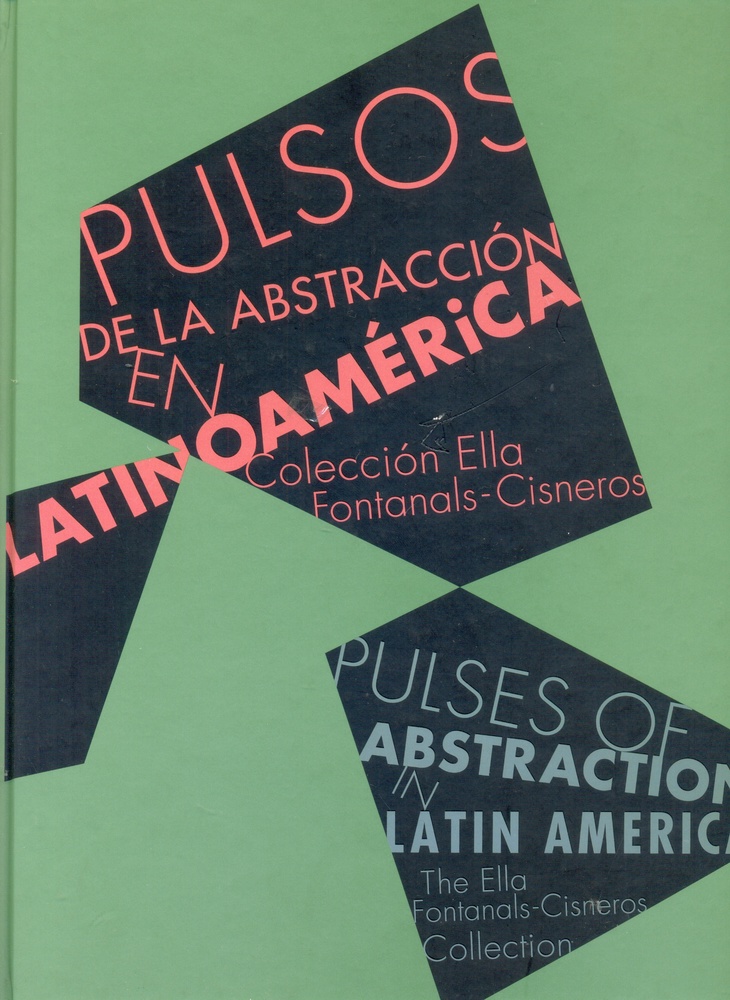 Pulsos De La Abstraccion En Latinoamerica