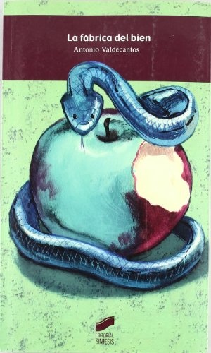 La fábrica del bien