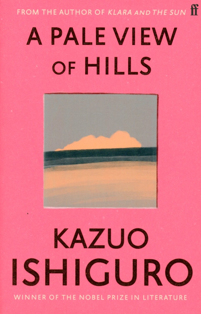 Pale view of hills, A