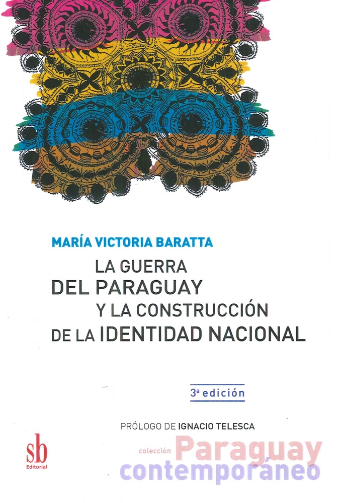 La Guerra del Paraguay y la construcción de la identidad