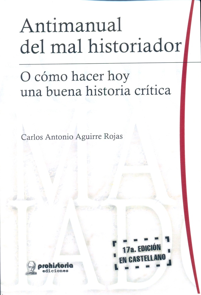 Antimanual del mal historiador
