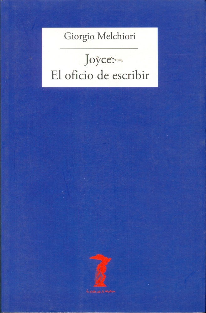 Joyce: El Oficio De Escribir