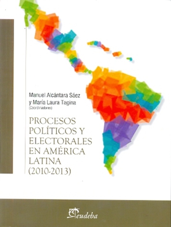 Procesos politicos y electorales a.latina(2010-13)