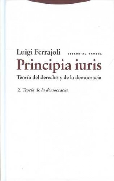 Principia iuris 2. Teoría de la democracia