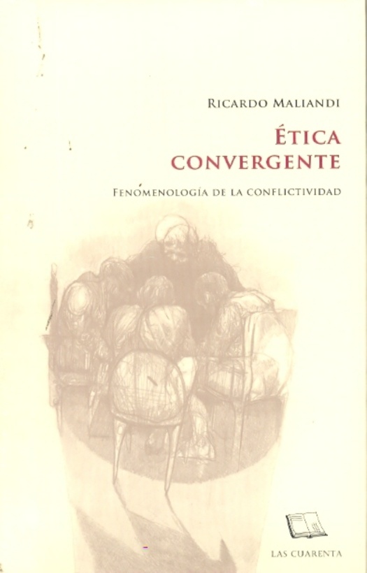 Etica convergente I. Fenomenologia de la conflictividad
