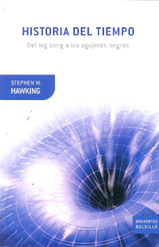 Historia del tiempo. Del big bang a los agujeros negros