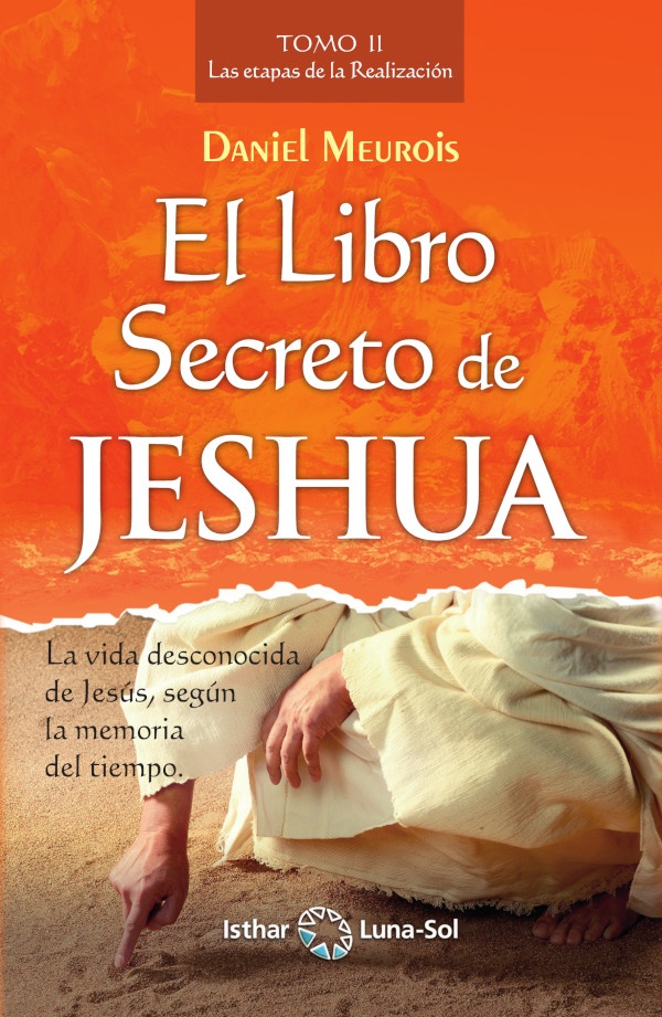 Libro secreto de Jeshua - tomo 2 las etapas de la realización