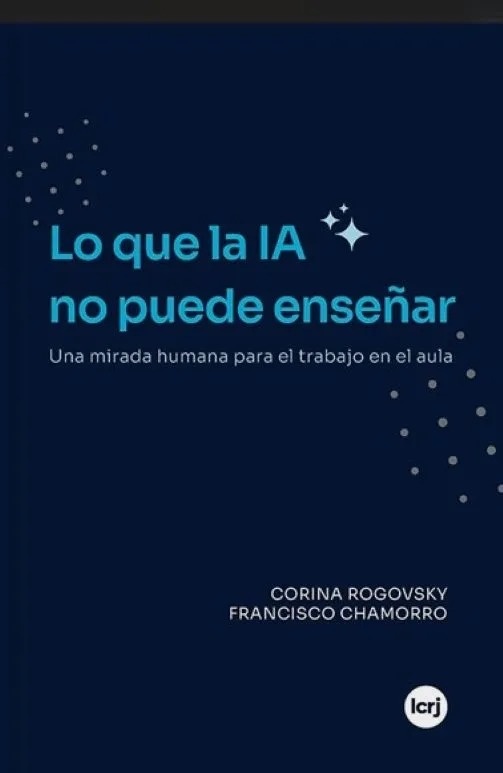 Lo que la IA no puede enseñar