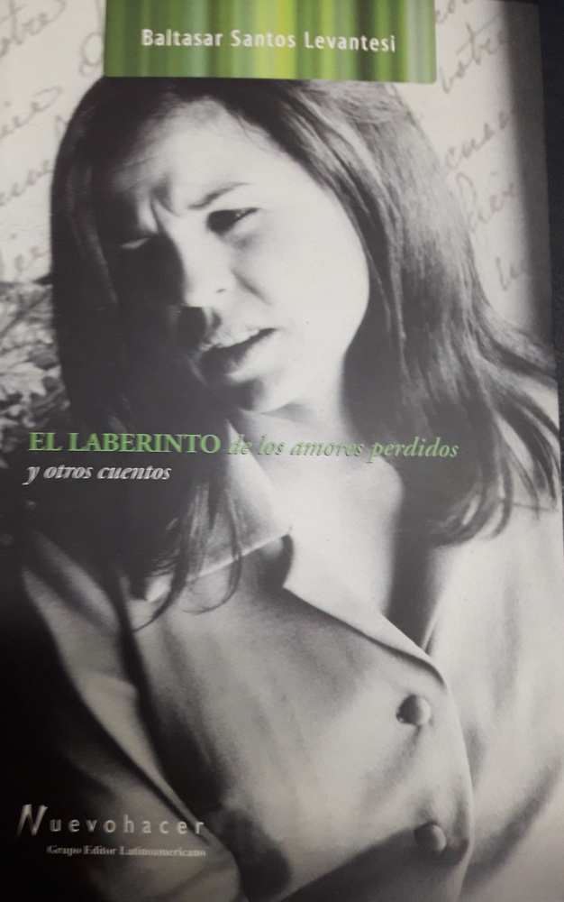 El Laberinto de los amores perdidos y otros cuentos