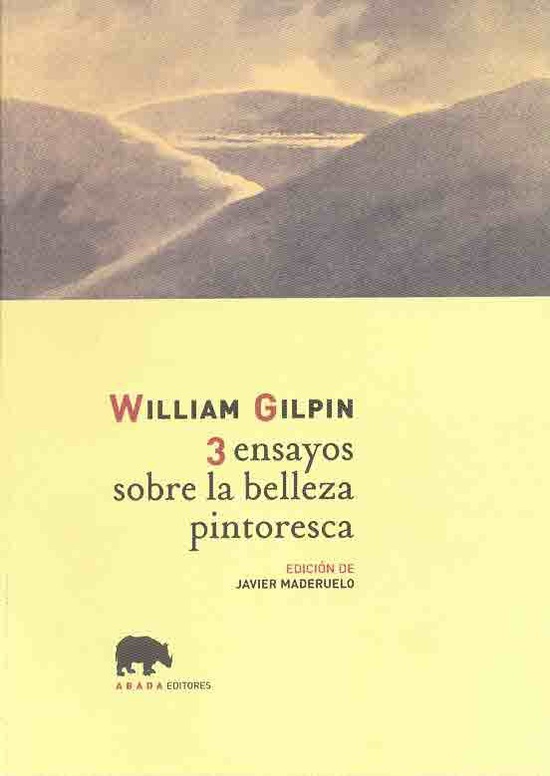 Tres ensayos sobre la belleza pintoresca