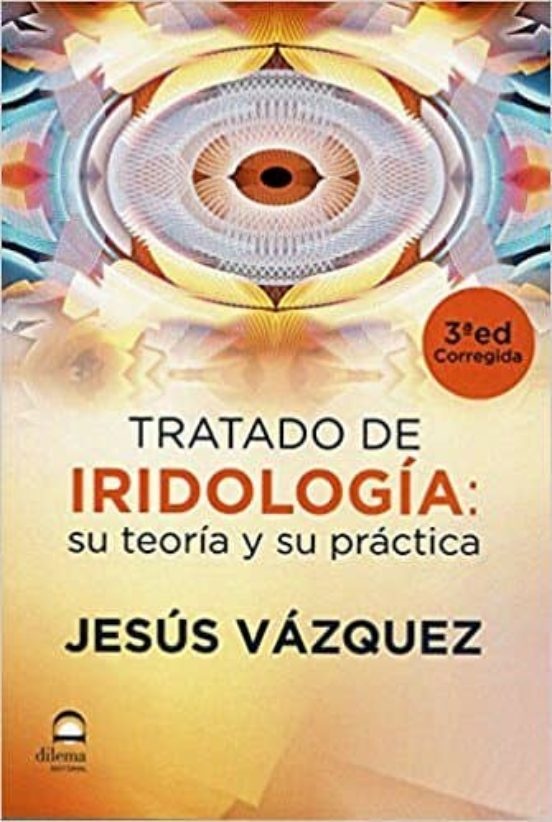 Tratado de iridologia : Su teoria y su practica