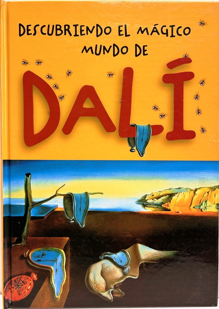 Descubriendo El Magico Mundo De Dali