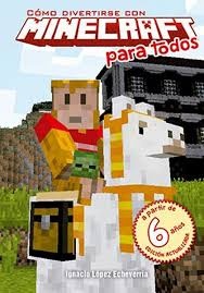 Como divertirse con minecraft para todos